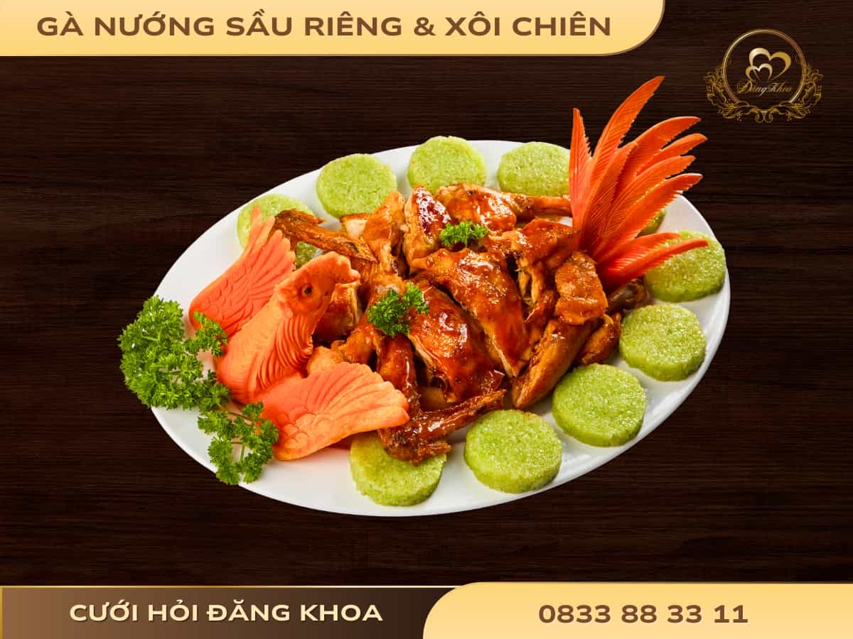 Gà nướng sầu riêng & xôi chiên